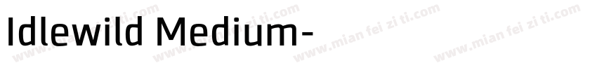 Idlewild Medium字体转换